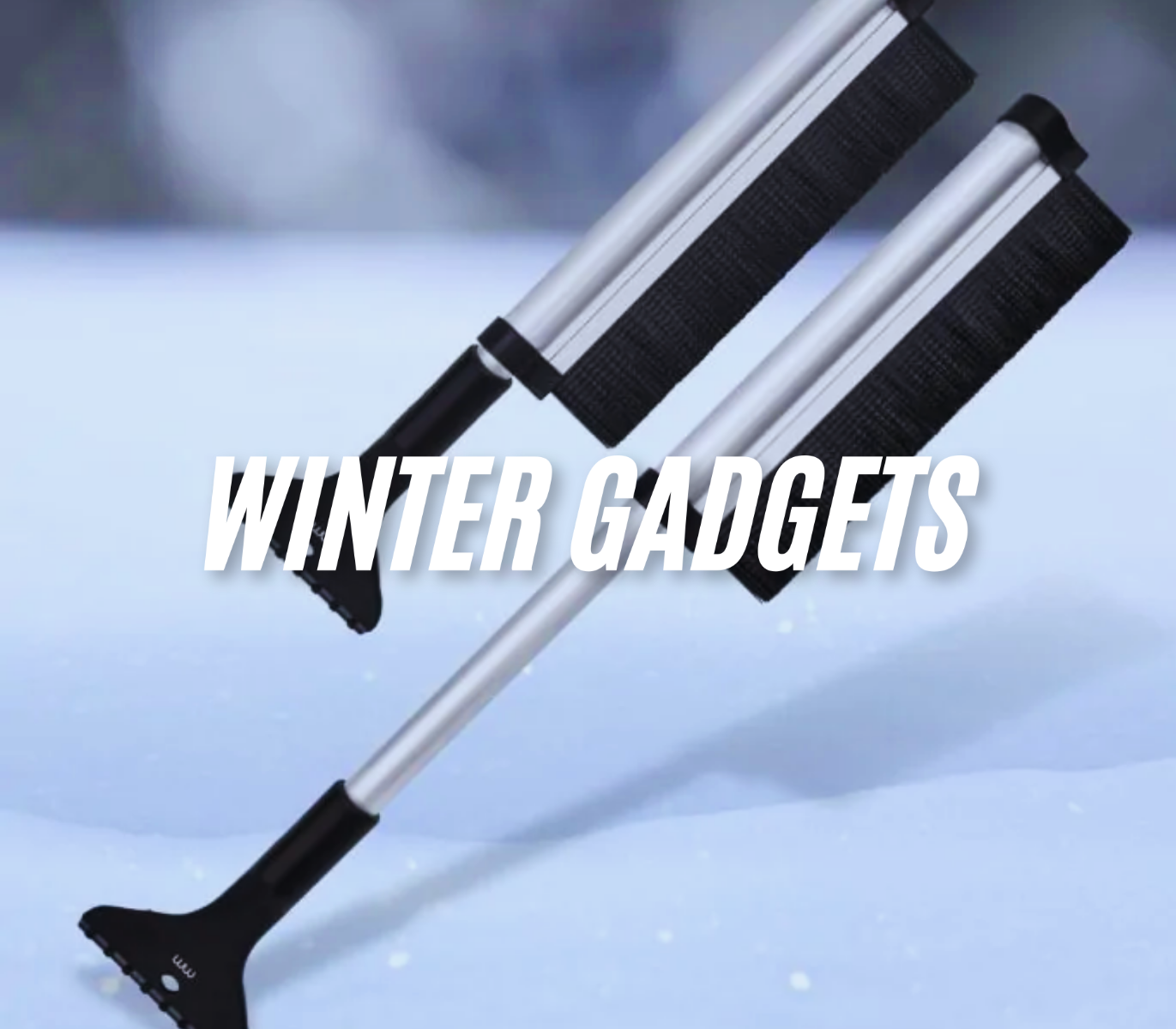 Winter Gadgets